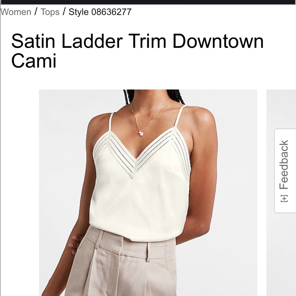 Express Satin Cami’s